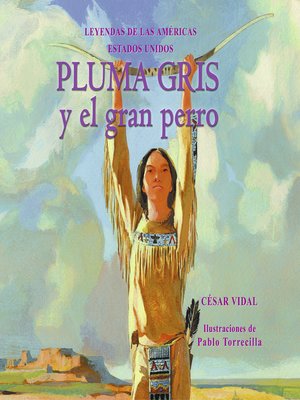 cover image of Pluma Gris y el Gran Perro